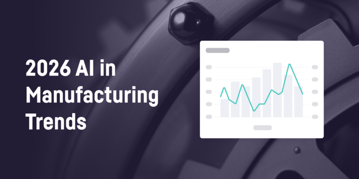 2026 AI trends in manufacturing 